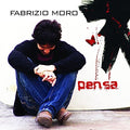 Moro,fabrizio - Pensa - Music CD
