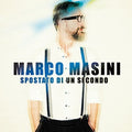 Masini,marco - Spostato In Un Secondo - Music CD
