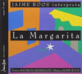 Roos,jaime - La Margarita - Music CD