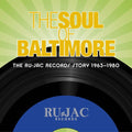 Soul Of Baltimore: Ru-jac Records Story / Various - Soul Of Baltimore: Ru-jac Records Story / Various - Music CD