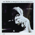 Balke,jon / Magnetic North Orchestra - Further - Music CD