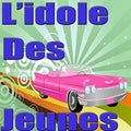 Hallyday,johnny - L'idole Des Jeunes - Vinyl Record