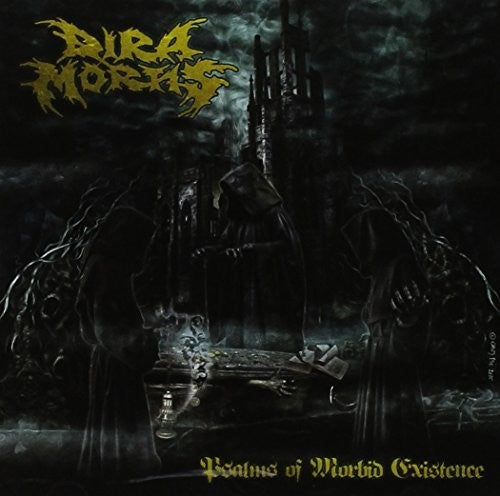 Dira Mortis - Psalms Of Morbid Existence - Music CD