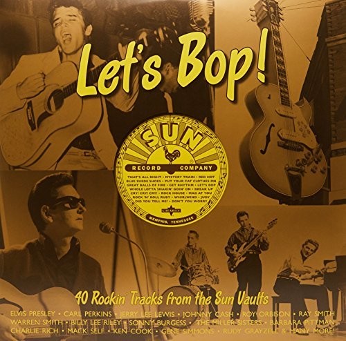 Let's Bop: 40 Rockin Tracks From The Sun Vaults - Let's Bop: 40 Rockin Tracks From The Sun Vaults - Vinyl Record
