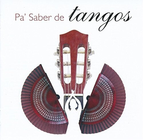 Pa Saber De Tangos / Various - Pa Saber De Tangos / Various - Music CD