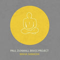 Dunmall,paul Brass Project - Maha Samadhi - Music CD