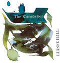 Hall,lianne - Caretaker - Music CD