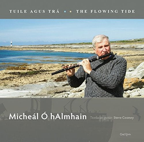 O'halmhain,micheal - Tuile Is Tra / Flowing Tide - Music CD
