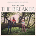 Little Big Town - Breaker - Vinyl Record