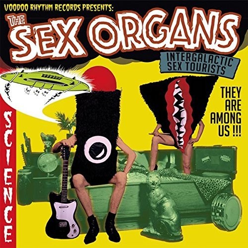 Sex Organs - Intergalactic Sex Tourist - Music CD