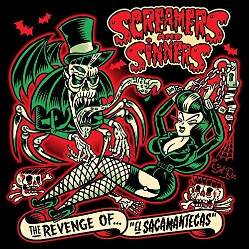Screamers & Sinners - Revenge Of El Sacamantecas - Music CD