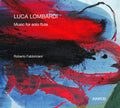 Lombardi / Fabbriciani / Elschenbroich - Music For Solo Flute - Music CD