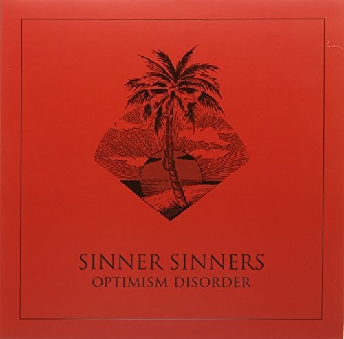 Sinner Sinners - Optimism Disorder - Vinyl Record