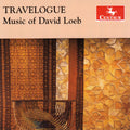 Loeb / Nishikawa / Iimori - Travelogue: Music Of David Loeb - Music CD
