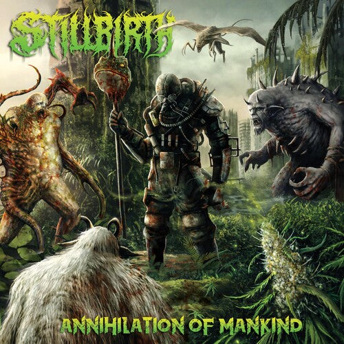 Stillbirth - Annihilation Of Mankind - Music CD