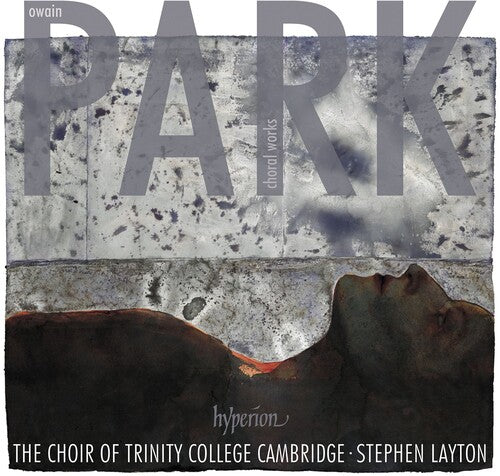 Choir Of Trinity College Cambridge - Park: Choral Works - Music CD