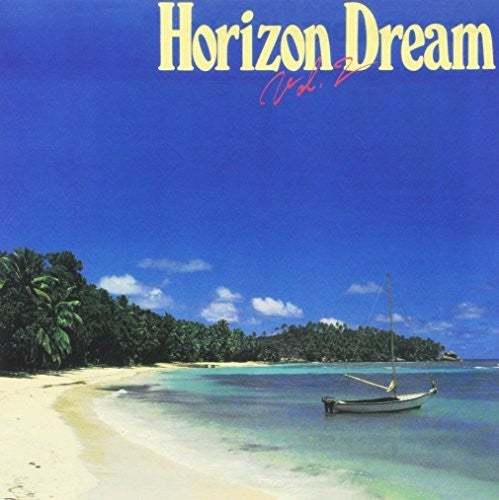 Horizon Dream Vol 2 / Various - Horizon Dream Vol 2 / Various - Music CD