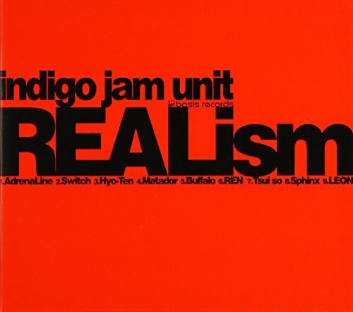 Indigo Jam Unit - Realism - Music CD