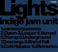 Indigo Jam Unit - Lights - Music CD