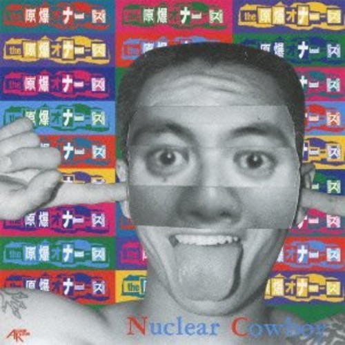 Genbaku Onanies - Nuclear Cowboy / O'dd On Liveitself / Punk Rock - Music CD