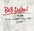 Dylan,bob - Real Royal Albert Hall 1966 Concert - Music CD
