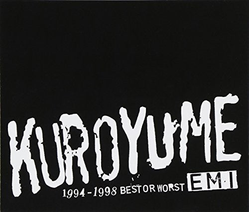 Kuroyume - Emi 1994-1998 Best Or Worst + 2 - Music CD