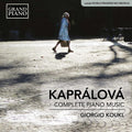 Kapralova / Koukl - Complete Piano Works - Music CD