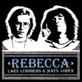 Lundberg,lars / Loden,mats - Rebecca - Vinyl Record