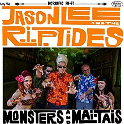 Jason Lee & The R.i.p. Tides - Monsters And Mai Tais - Vinyl Record