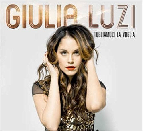 Luzi,giulia - Togliamoci La Voglia - Music CD