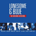 Lonesome & Blue: Original Versions / Various - Lonesome & Blue: Original Versions / Various - Music CD