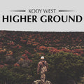 West,kody - Higher Ground - Music CD