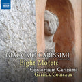 Carissimi / Garrick Comeaux - Eight Motets - Music CD