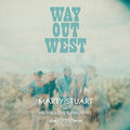 Stuart,marty - Way Out West - Vinyl Record