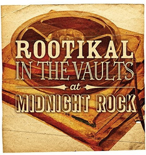 Rootikal In The Vaults At Midnight Rock / Various - Rootikal In The Vaults At Midnight Rock / Various - Music CD