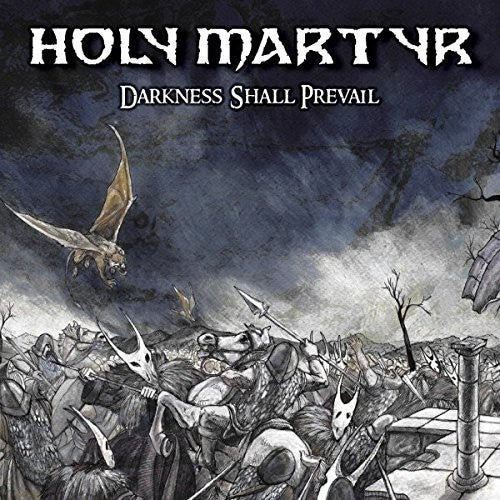 Holy Martyr - Darkness Shall Prevail - Music CD