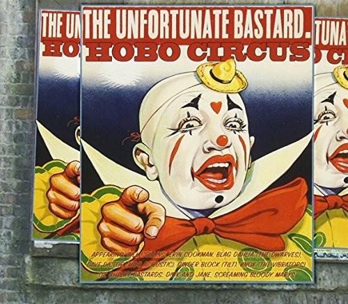Unfortunate Bastard - Hobo Circus - Music CD