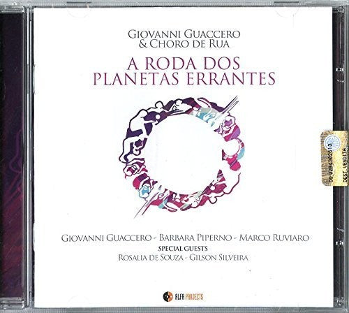 Guaccero,giovanni - A Roda Dos Palnetas Errantes - Music CD