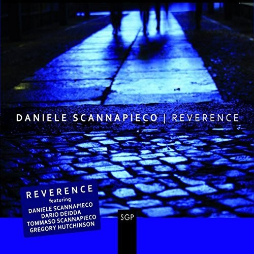 Scannapieco,daniele - Reverence - Music CD