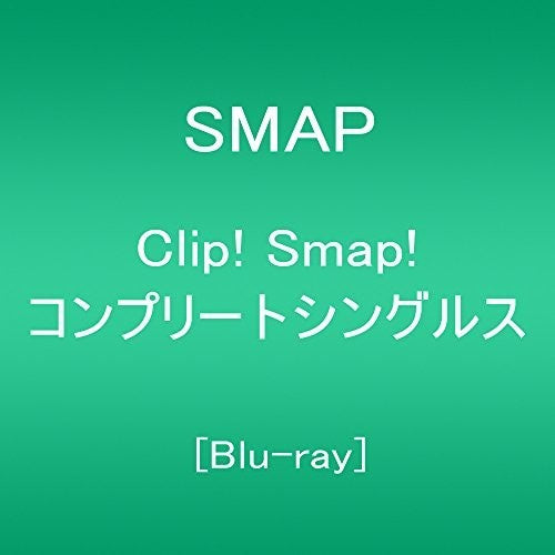 Clip! Smap! Complete Singles - Clip! Smap! Complete Singles - Blu-ray
