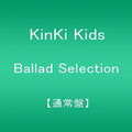 Kinki Kids - Ballad Selection - Music CD