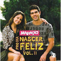 Malhacao: Pro Dia Nascer Feliz - V2 (tv) / O.s.t. - Malhacao: Pro Dia Nascer Feliz - V2 (tv) / O.s.t. - Music CD