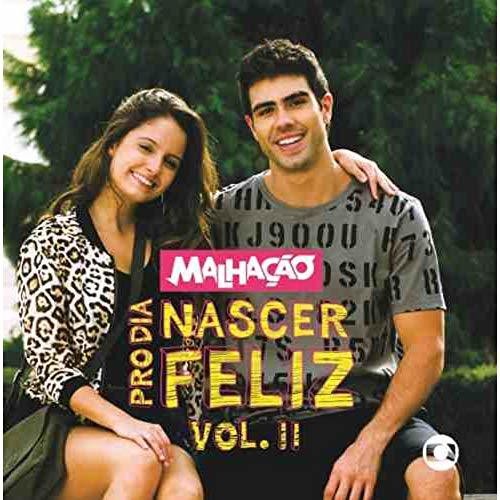 Malhacao: Pro Dia Nascer Feliz - V2 (tv) / O.s.t. - Malhacao: Pro Dia Nascer Feliz - V2 (tv) / O.s.t. - Music CD