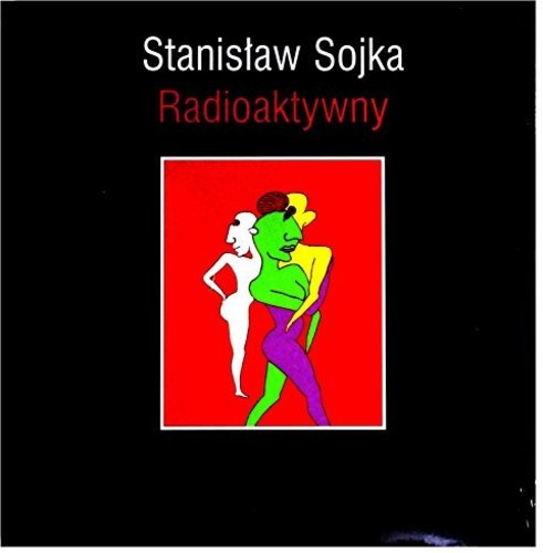 Soyka,stanislaw - Radioaktywny - Vinyl Record