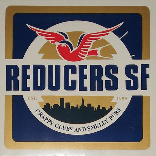 Reducers S.f. - Crappy Clubs & Smelly Pubs - Vinyl Record