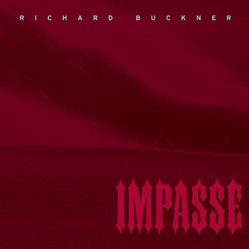 Buckner,richard - Impasse - Vinyl Record