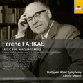 Farkas / Marosi - Ferenc Farkas: Music For Wind Ensemble - Music CD