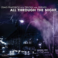Fraedrich,craig - Trilogy & Friends: All Through The Night - Music CD