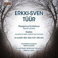 Tuur / Sundqvist / Lintu - Erkki-sven Tuur: Peregrinus Ecstaticus - Music CD