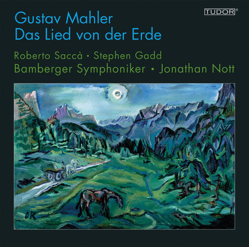Mahler / Sacca / Nott - Gustav Mahler: Das Lied Von Der Erde - Super Audio CD